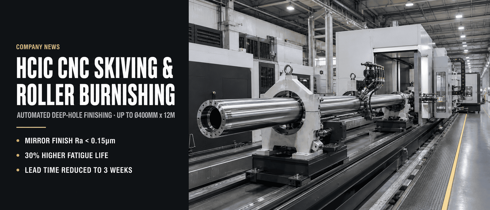 HCIC Commissions Dây chuyền đánh bóng và trượt con lăn CNC tự động có độ chính xác cao dành cho xi lanh hành trình dài có lỗ lớn